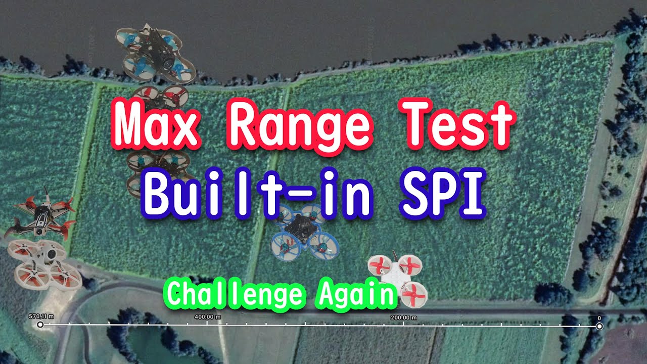 ロングレンジテスト リベンジ FCオンボード受信機 Max Range Test Bult-in SPI Challenge Again FPV