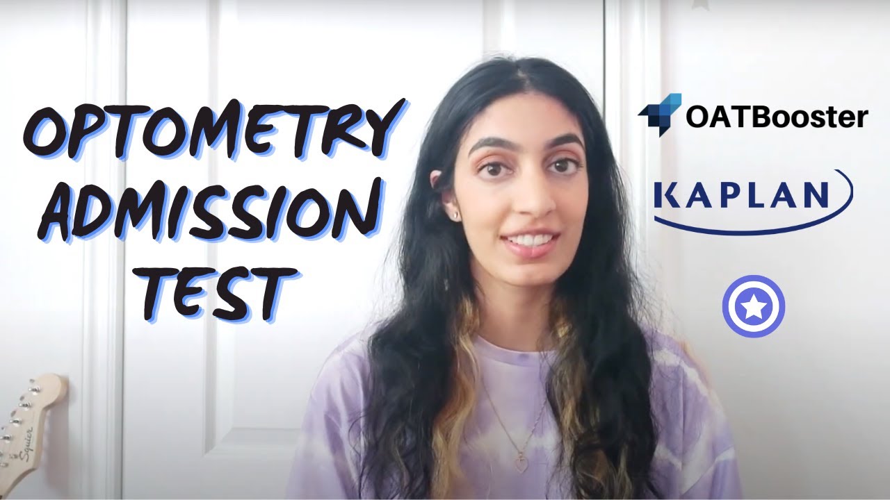 How to ace the Optometry Admission Test | OAT prep + Resources + Advice