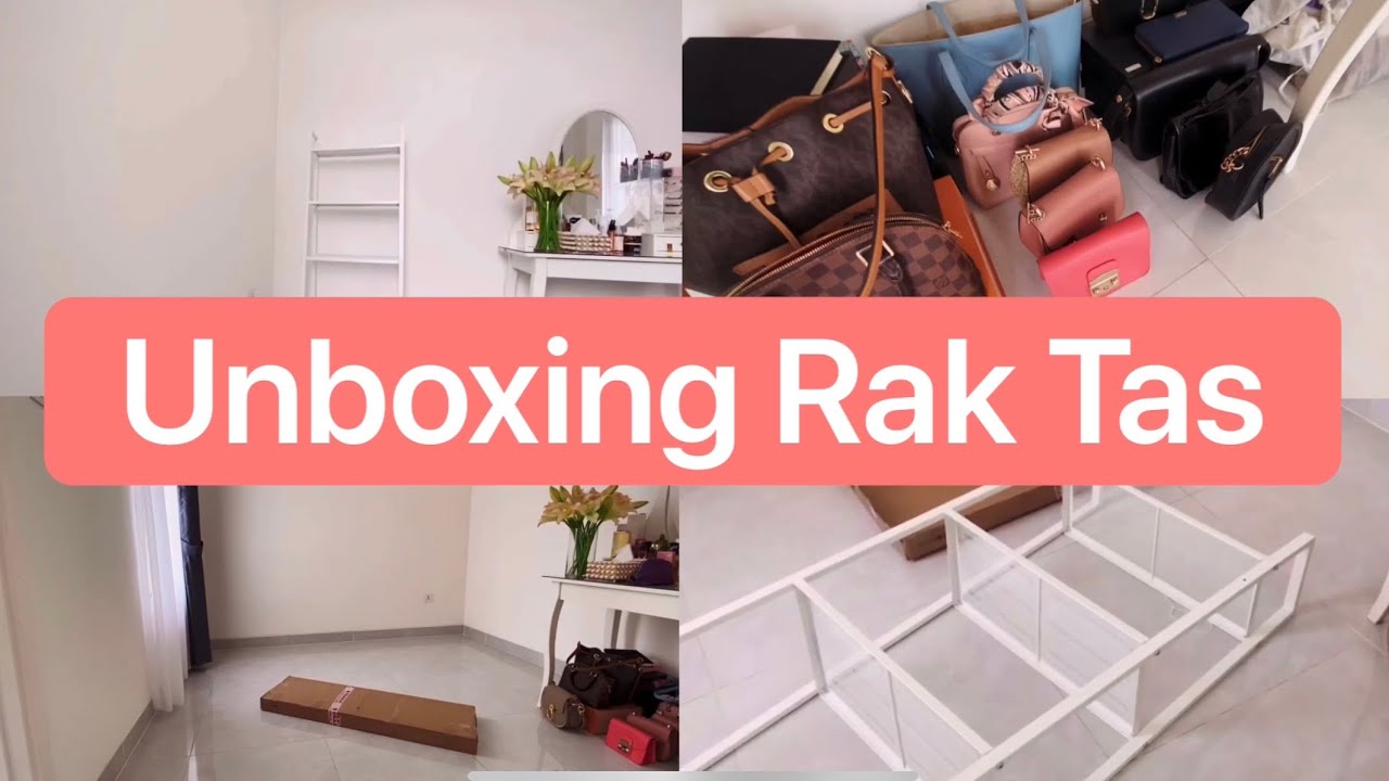 Unboxing Rak Tas