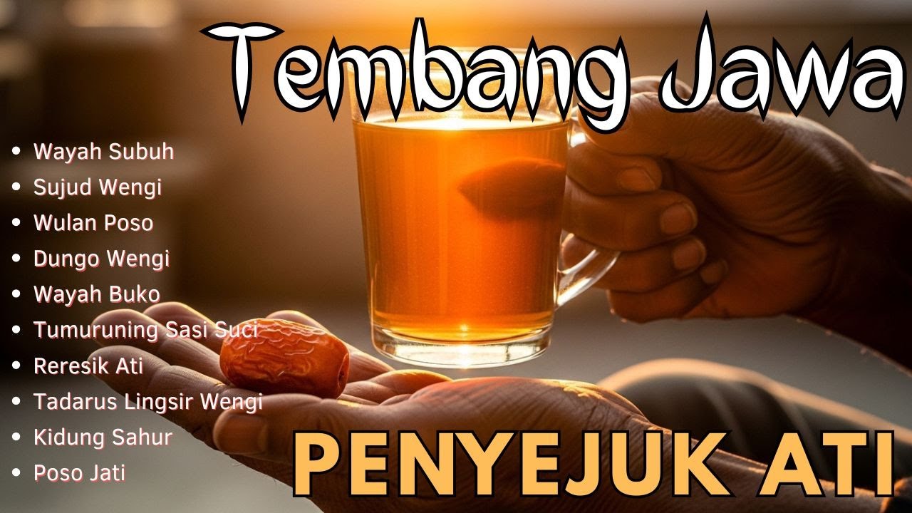 Tembang Jawa Syahdu Pengantar Tidur & Penentrem Batin (Religi Spesial Ramadhan)