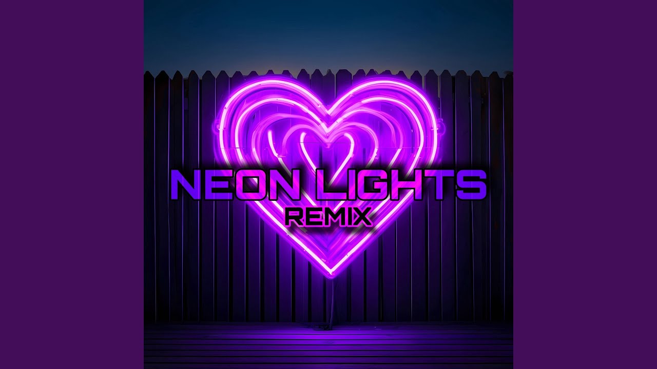 NEON LIGHTS (Remix)