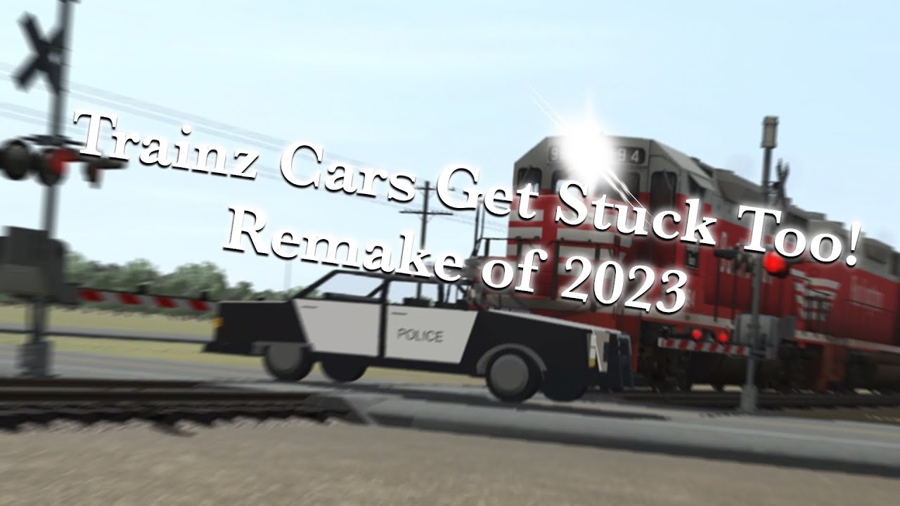 [Trainz 2019] Trainz Cars Get Stuck Too! (Remake of 2023)