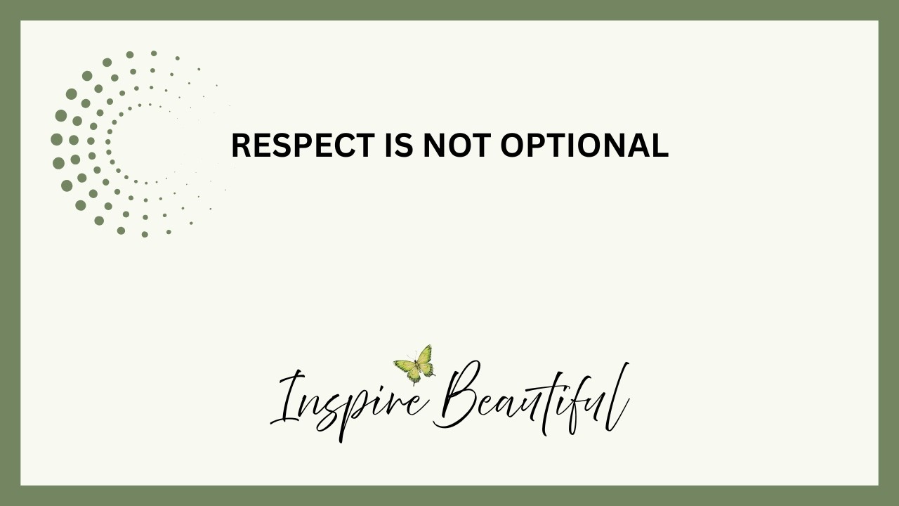 You Don’t Have to Accept Disrespect - Even From Family