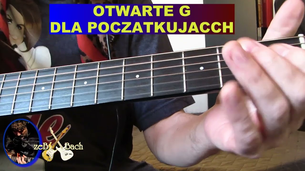 Gitara dla poczatkujacch -Otwarte G podstawowe uwagi