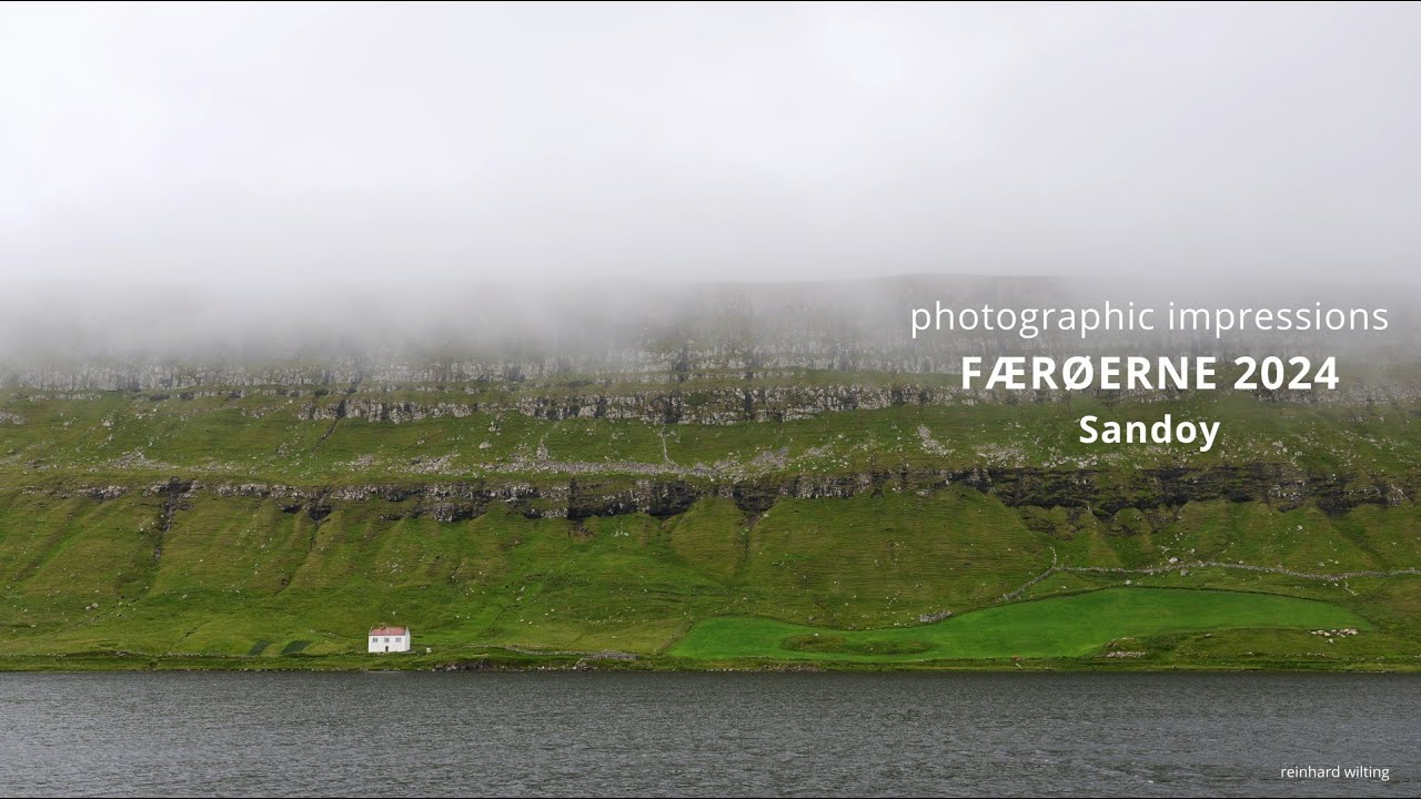 Photographic Impressions:  THE FAROE ISLANDS - Part 2:  SANDOY