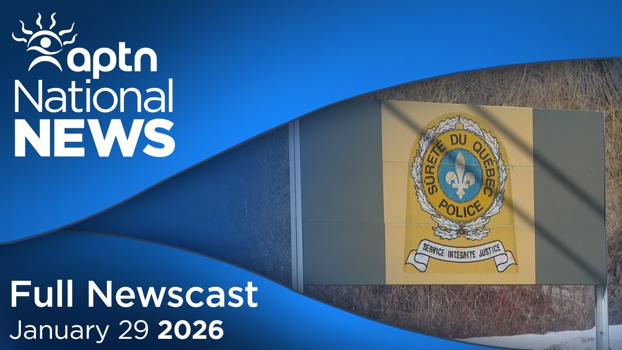 APTN National News: January 29, 2026 – Mom and child dead, Lawsuit affecting Indigenous people