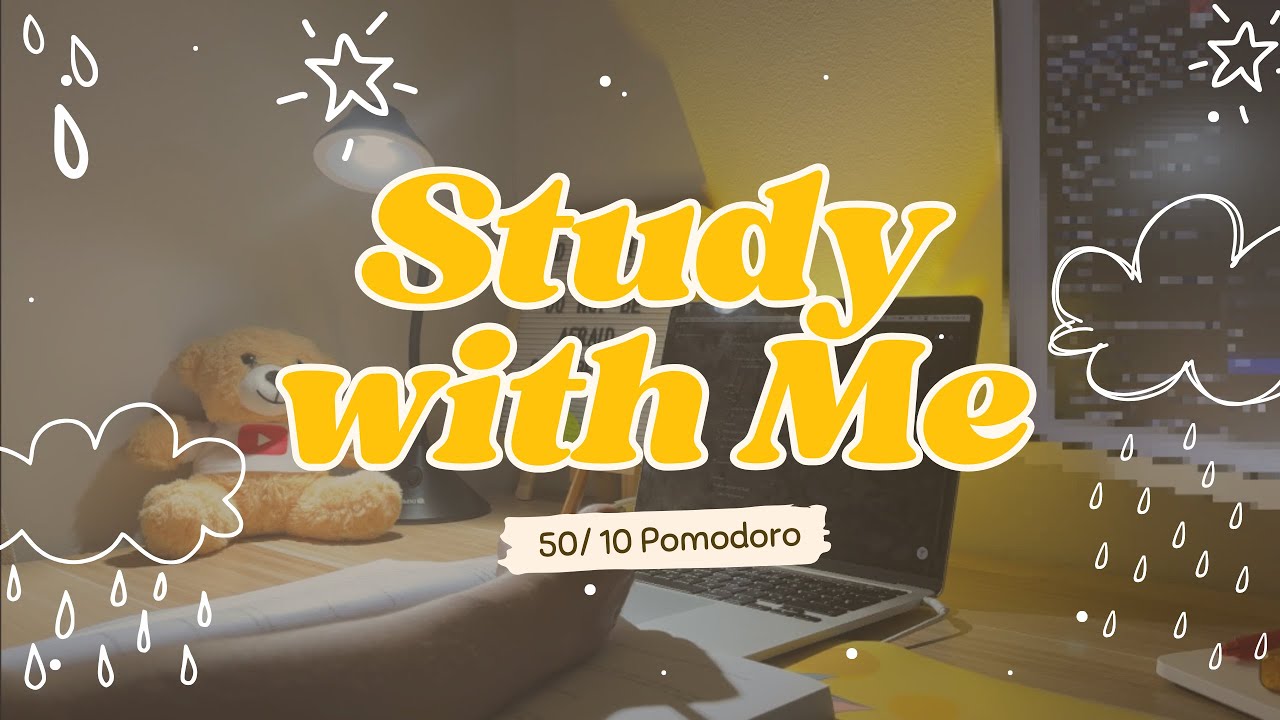 2-HOUR STUDY WITH ME | 50/10 Pomodoro | 🌧 Rain Sounds