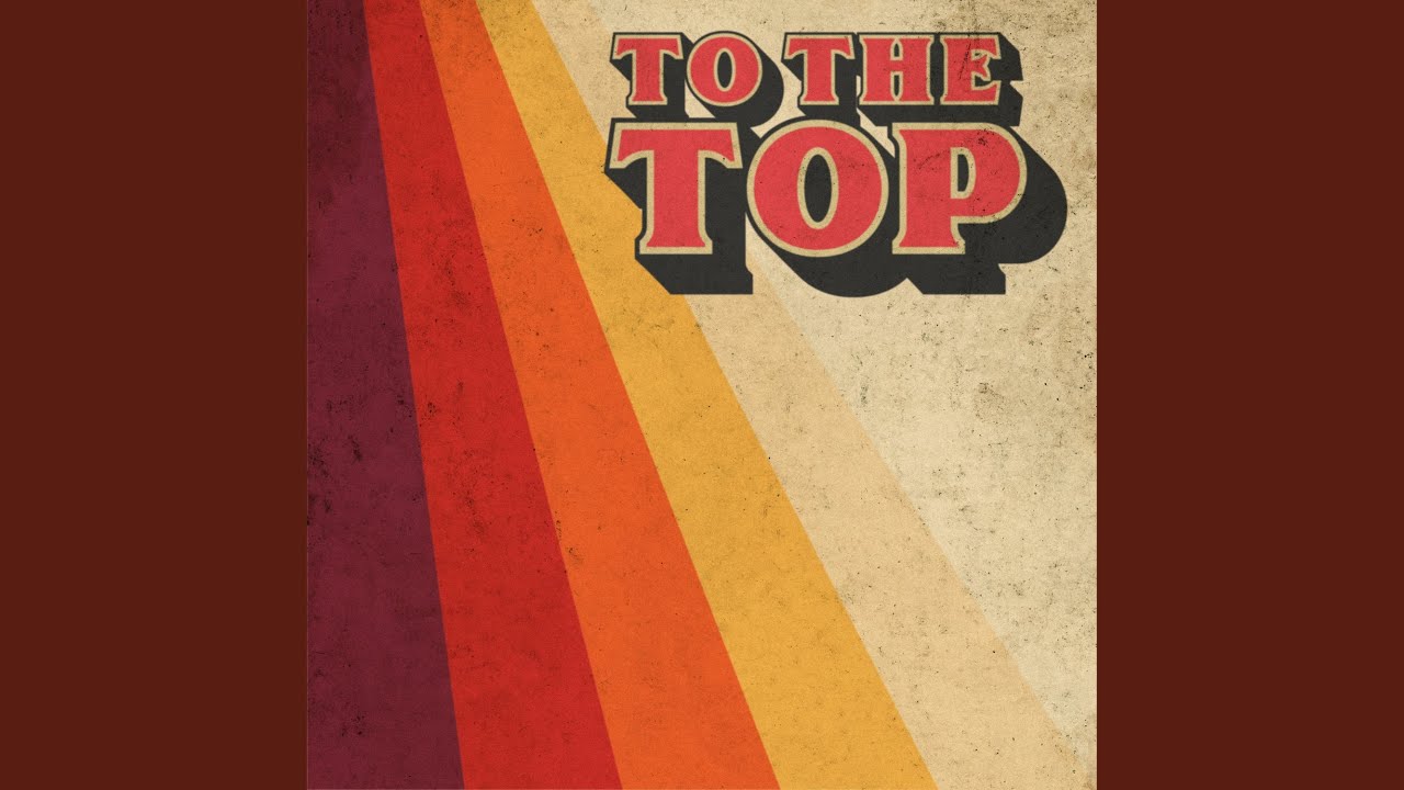 To the Top