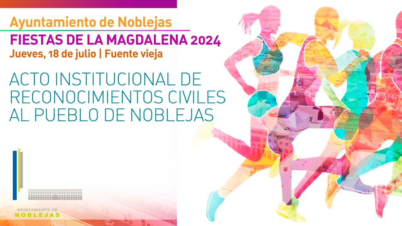ACTO INSTITUCIONAL DE RECONOCIMIENTOS CIVILES AL PUEBLO DE NOBLEJAS