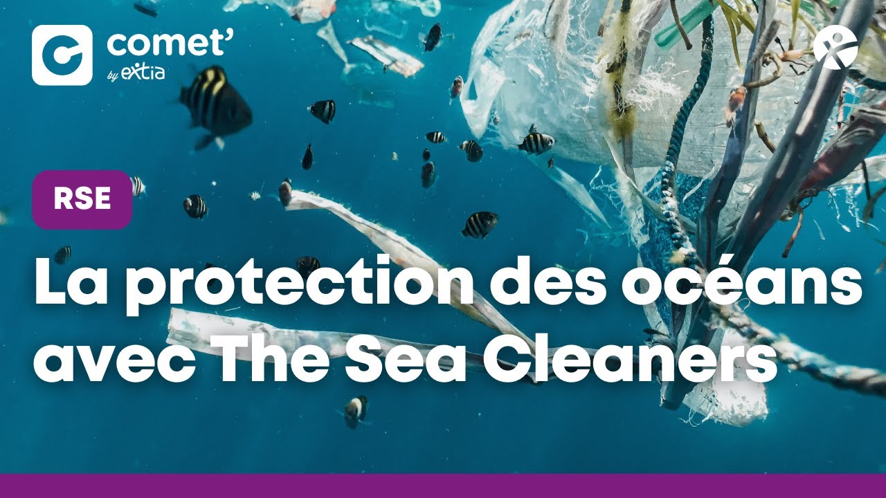 La protection des océans avec The Sea Cleaners