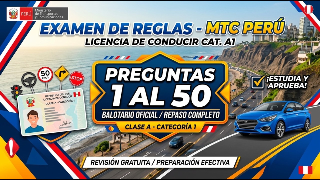 Preguntas para el examen A1 del MTC para obtener tu brevete