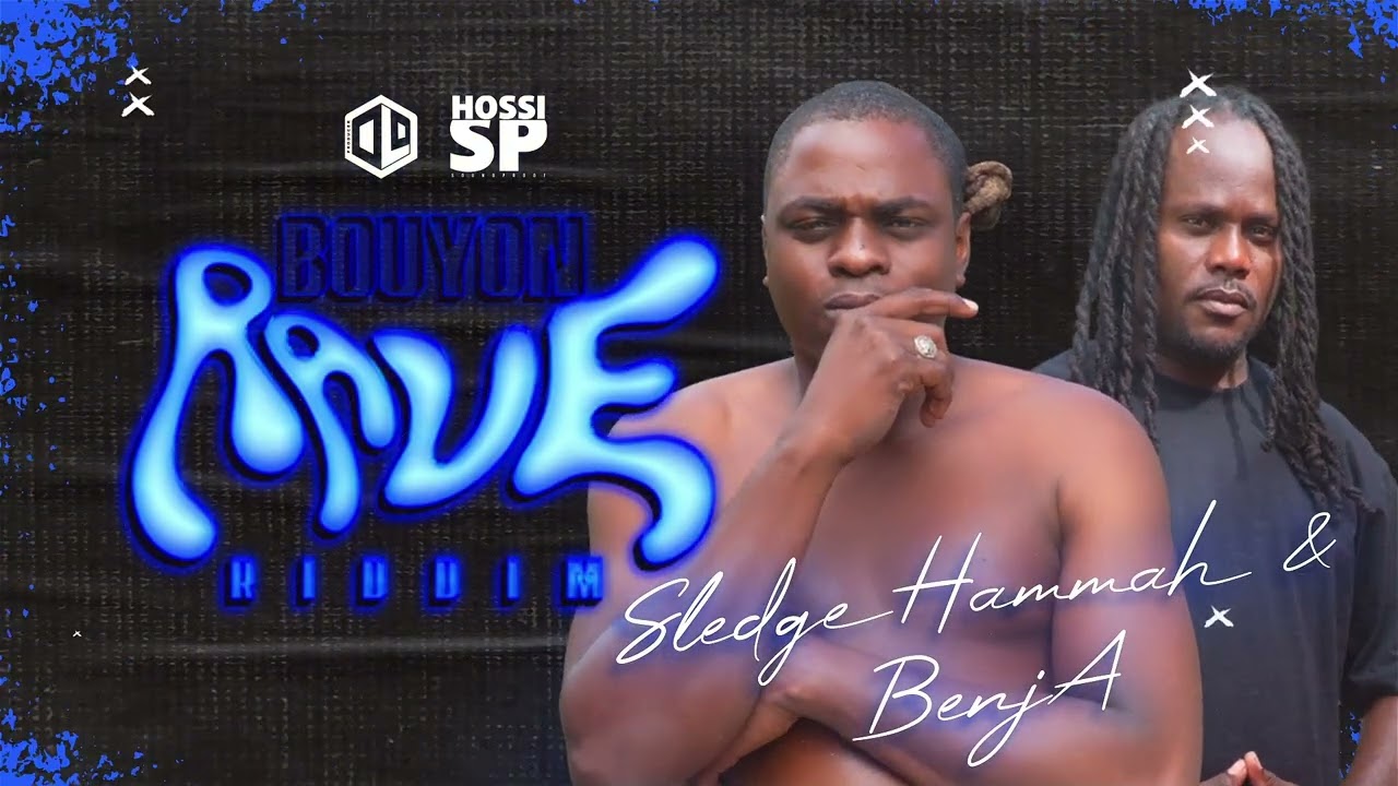 Sledge HammaH & Benja - Till Morning | Bouyon 2026