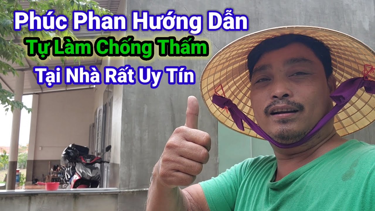 Ph&uacute;c Phan Hướng Dẫn Cho Anh Đệ Tự Pha M&agrave;u L&agrave;m Sơn Chống Thấm Tại Quảng Ng&atilde;i