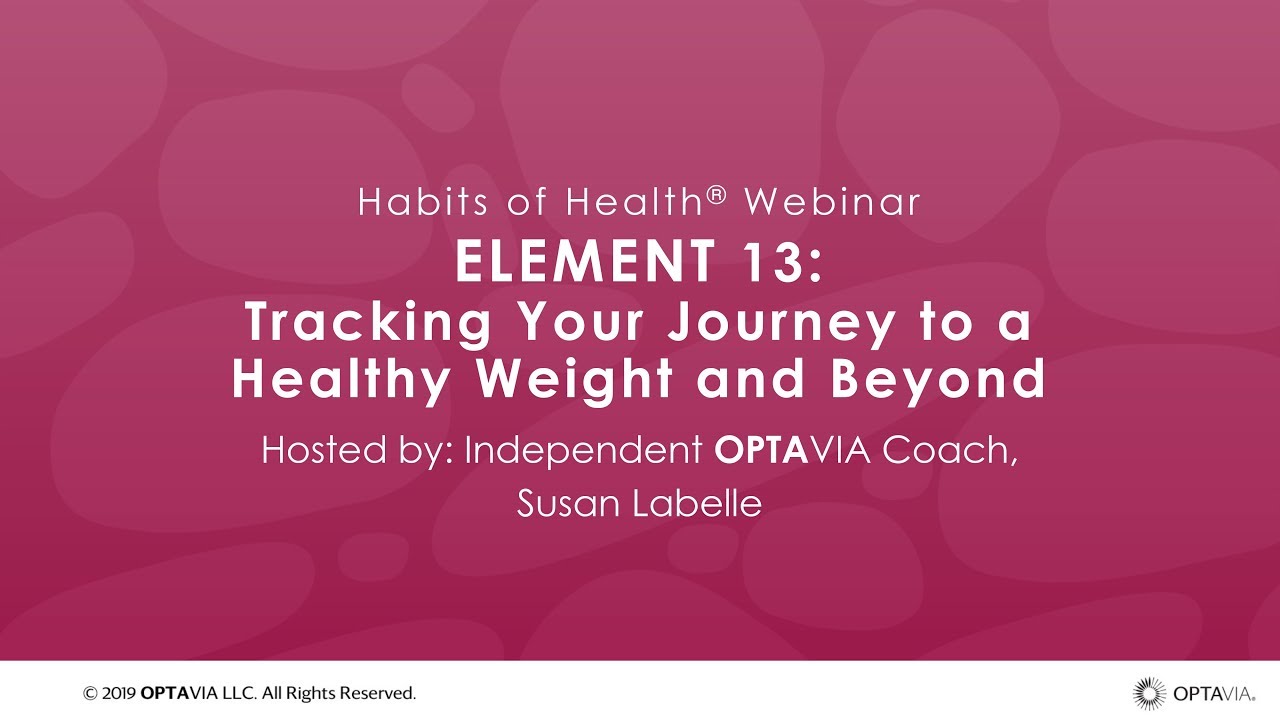 Habits of Health – Your LifeBook: Element 13 – 11.06.19