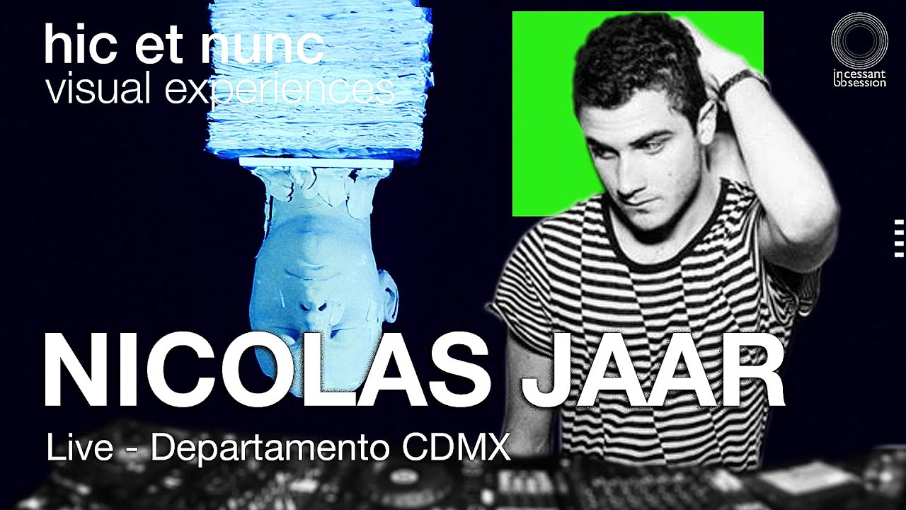 hic et nunc | Nicolas Jaar Live | Departamento CDMX