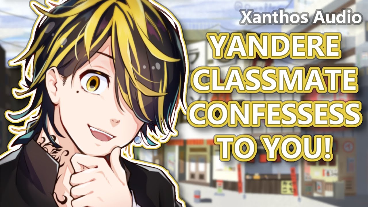 Yandere Classmate Confesses To You!💛(ASMR)(Yandere)(Willing Listener)(Shy VA)(Netflix?)