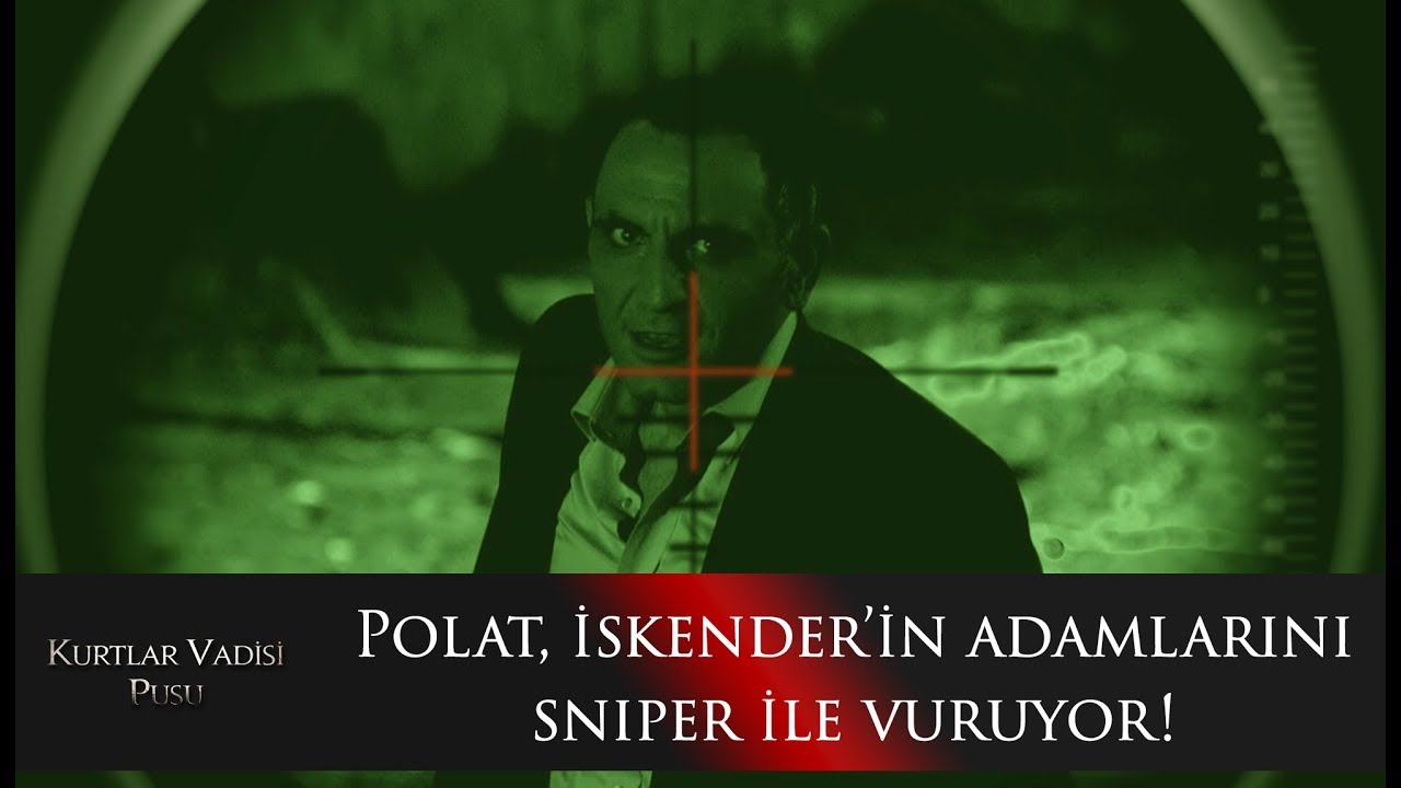 Polat Alemdar, İskender'in adamlarını sniper ile vuruyor!
