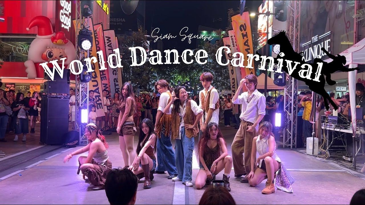SIAM SQUARE WORLD DANCE CARNIVAL 2026 | ARTS STREET