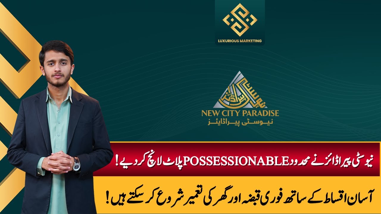 New City Paradise | Possession-able Limited Residential Plots | PHATA NOC Approved | Taimoor Tausif