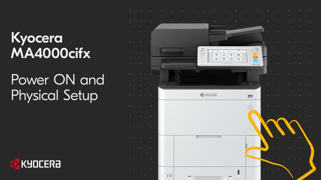 Kyocera MA4000cifx Power ON and Physical Setup