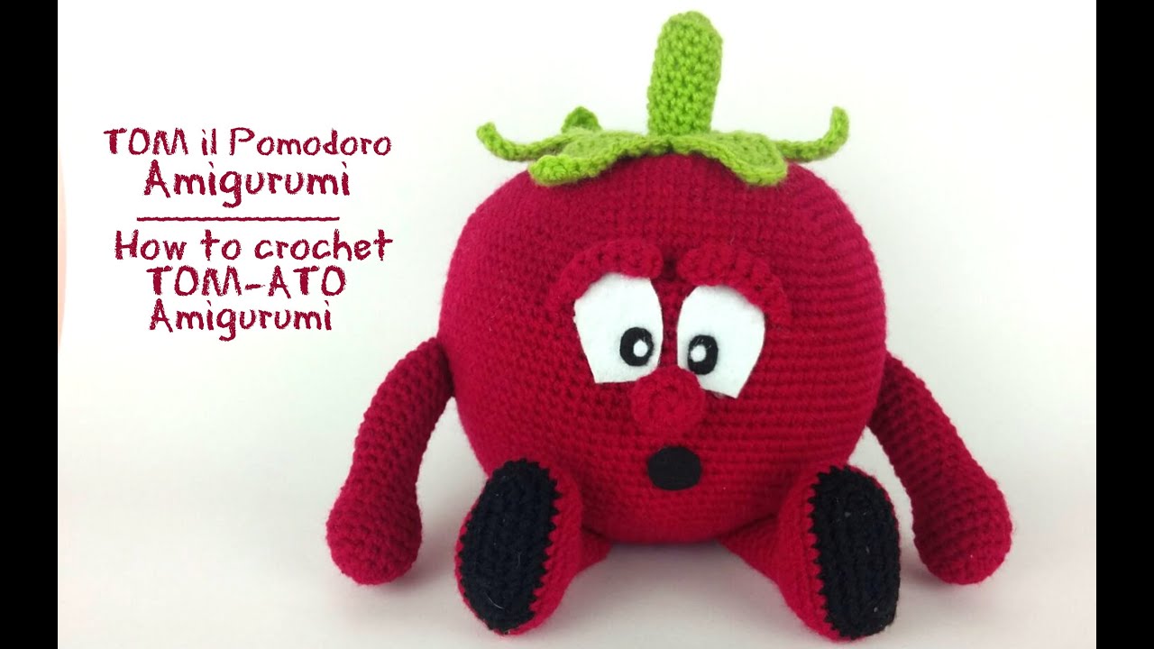 TOM il Pomodoro Amigurumi | How to crochet TOM-ATO Amigurumi