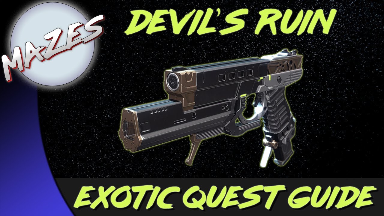 How to Get Devil's Ruin | Destiny 2 Exotic Quest Guide