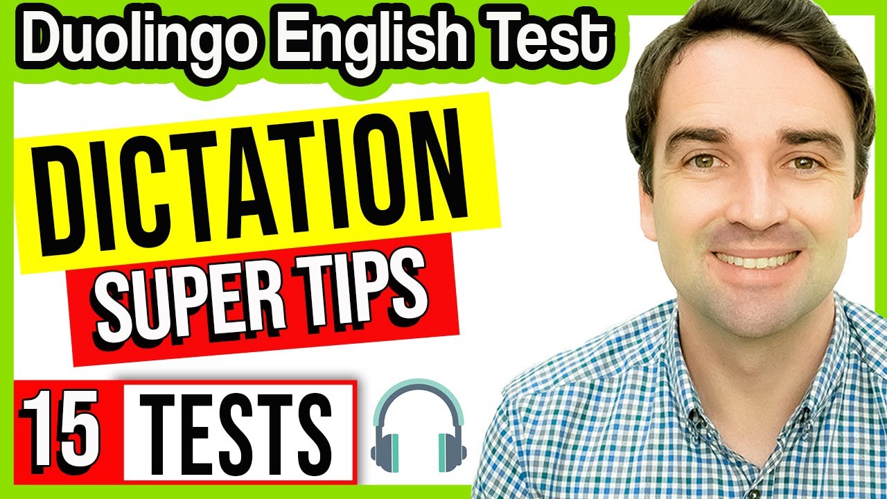 Советы по написанию диктантов и 15 тестов — Duolingo English Test Practice and Study