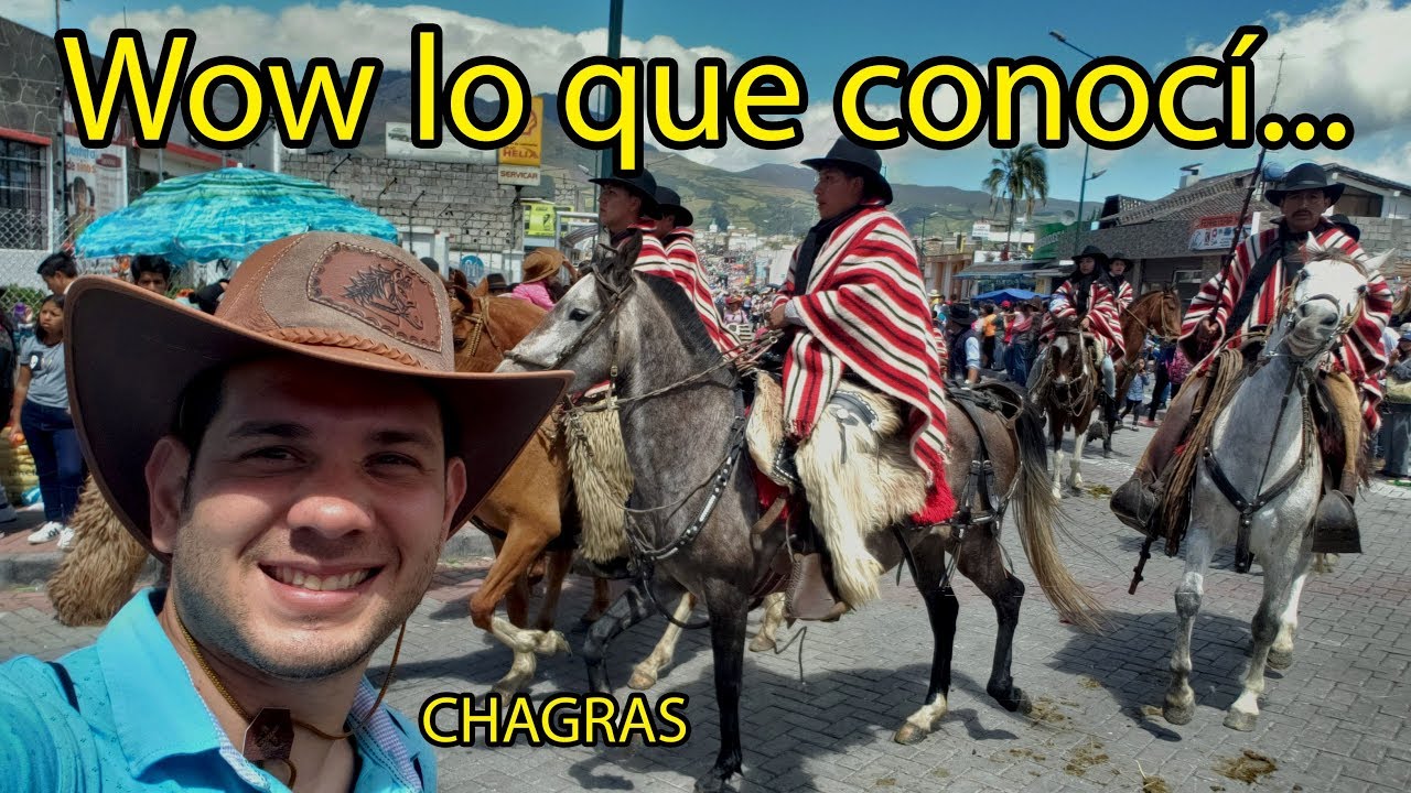 Conocí la FIESTA DEL CHAGRA Macháchi Albert Oleaga. Ecuador