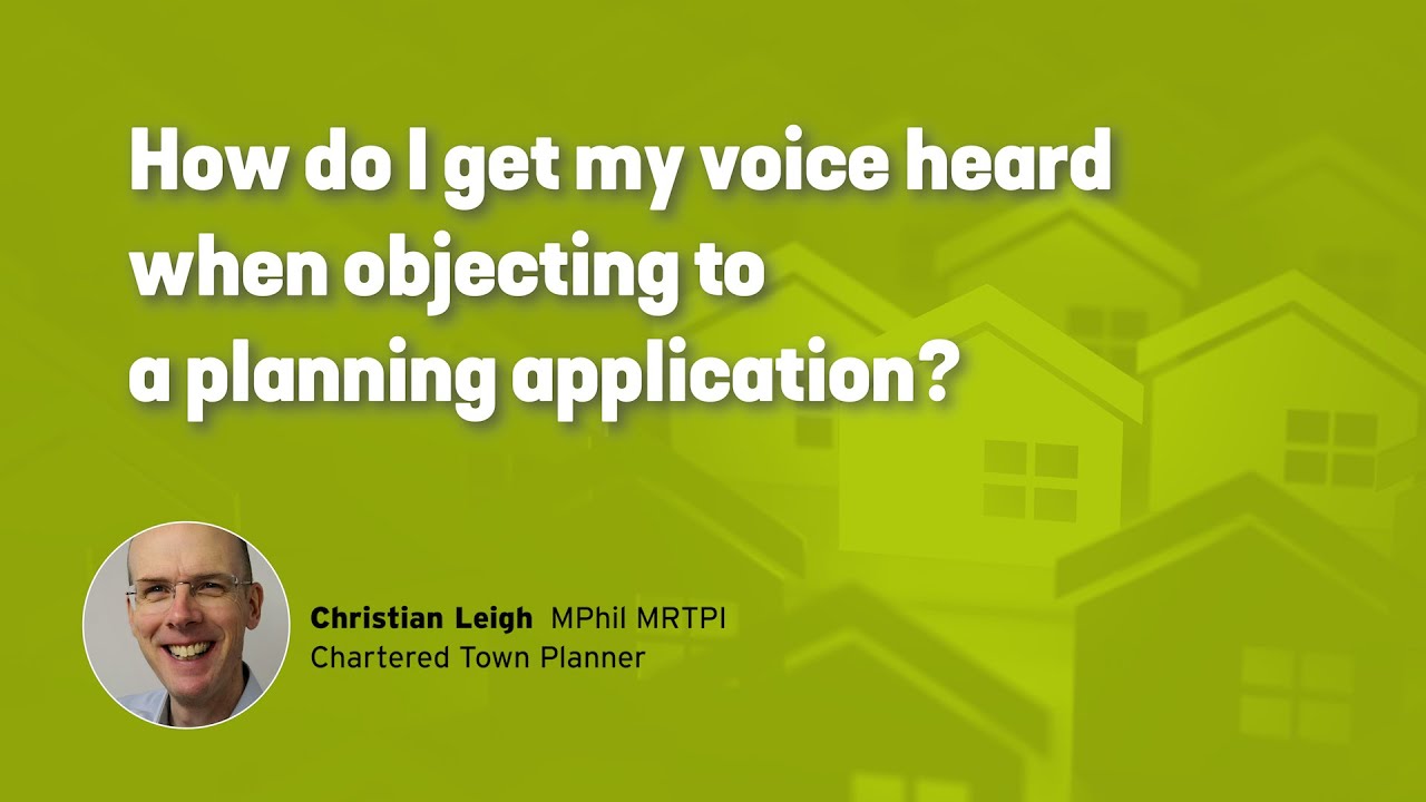 Objecting to a planning application - get your voice heard!