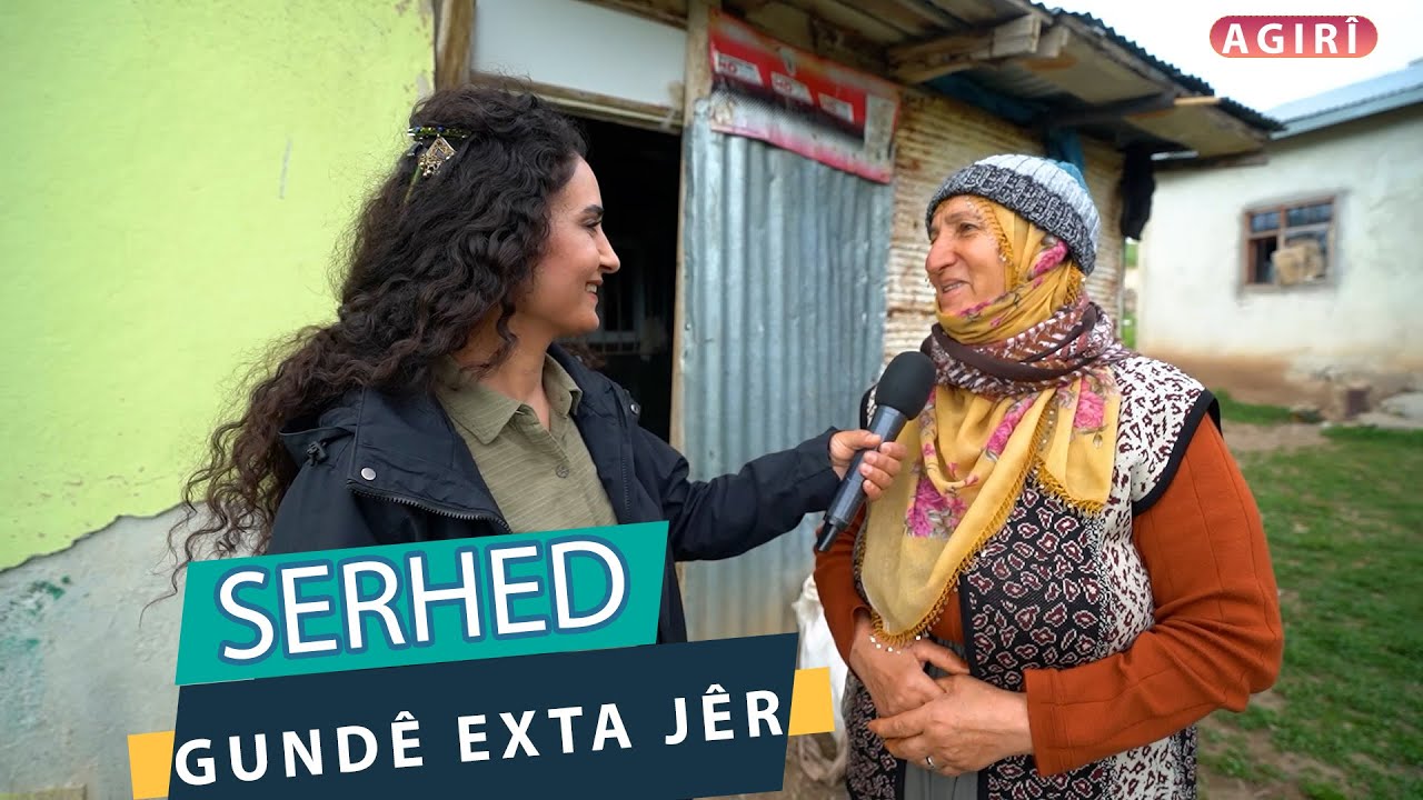 SERHED - GUNDÊ EXTA JÊR / AGIRÎ