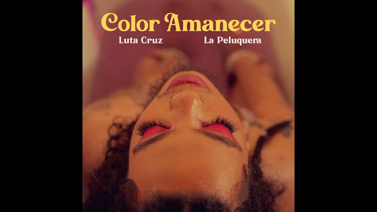 Luta Cruz - Color amanecer x La Peluquera beats