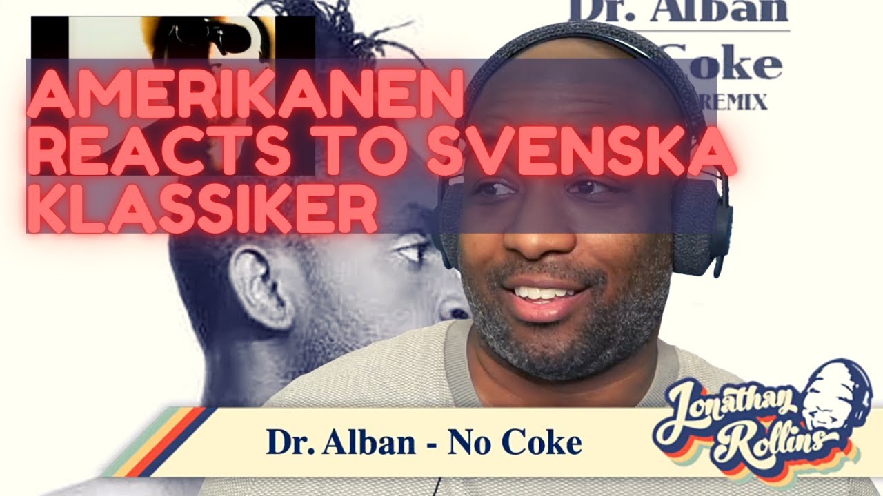 Американская реакция на шведскую классику: Dr Alban — No Coke