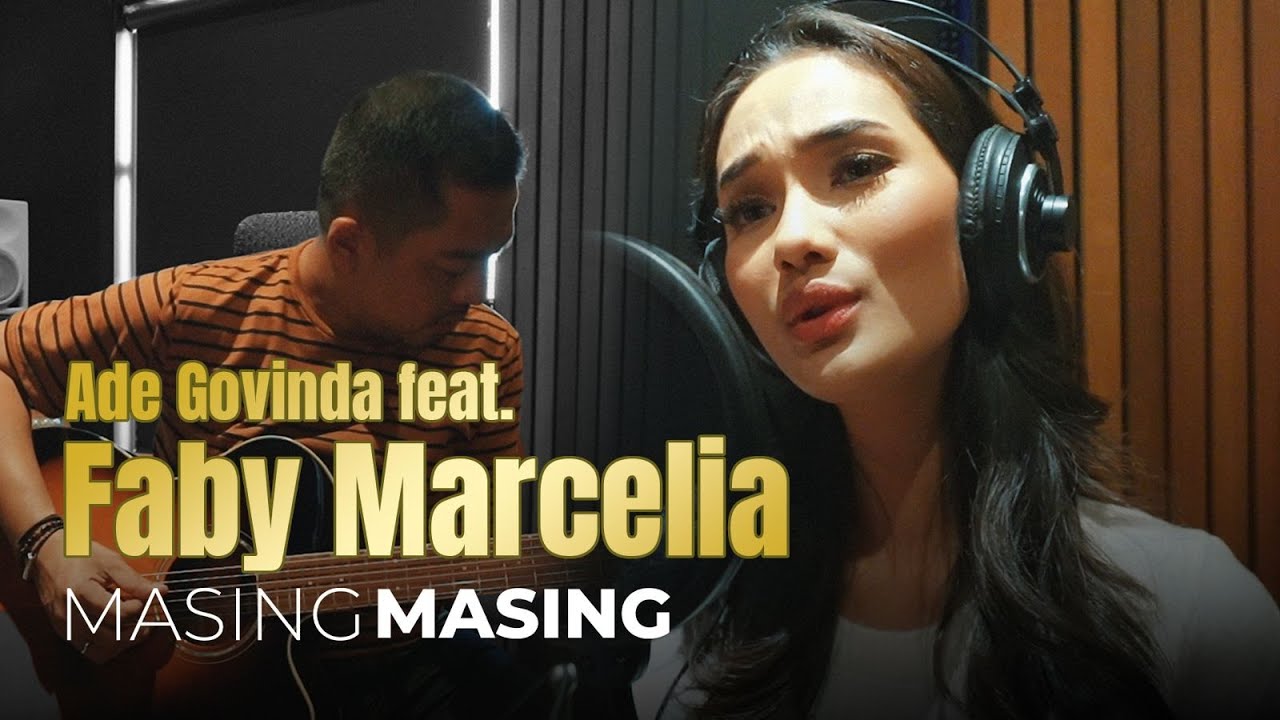 Ade Govinda feat. Faby Marcelia - Masing Masing (Cover)