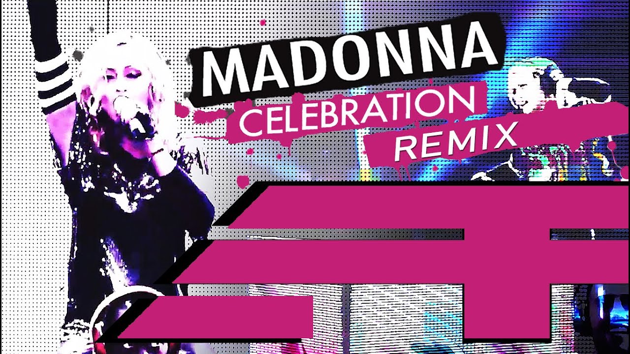 Madonna - Celebration [Arihlis Remix]