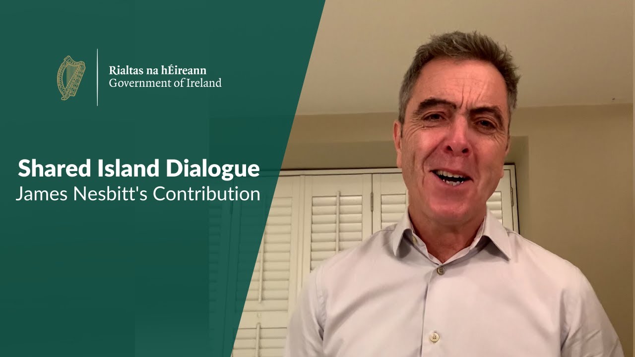 #SharedIsland Dialogue | James Nesbitt's remarks on civil society & a shared future