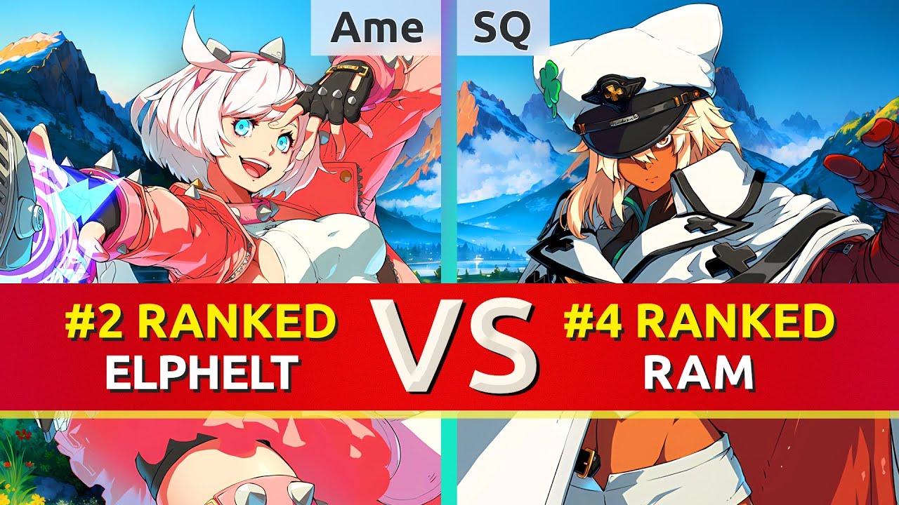 GGST ▰ Ame (#2 Ranked Elphelt) vs SQ (#4 Ranked Ramlethal). High Level Gameplay