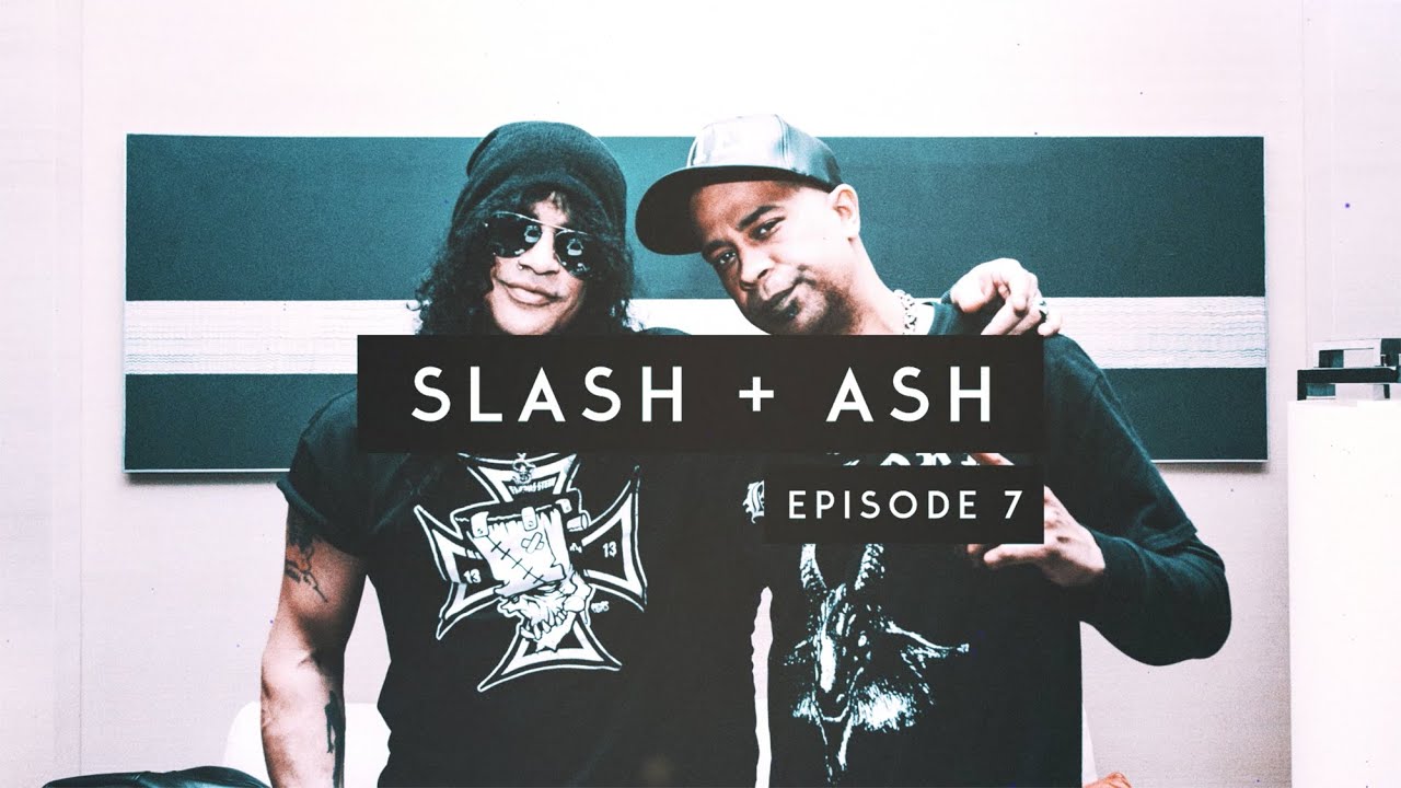SLASH x ASH - Episode 7