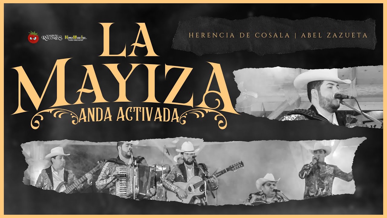 La Mayiza Anda Activada - Herencia De Cosala & Abel Zazueta (En Vivo 2023)