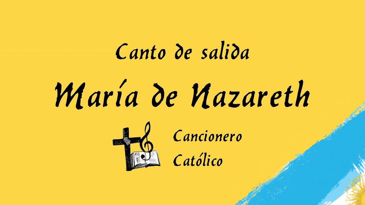 María de Nazaret - Cancionero católico