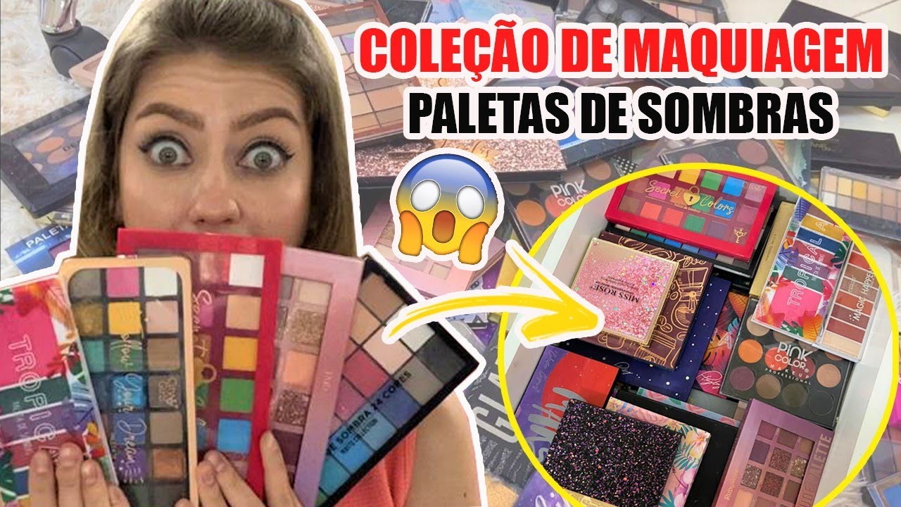MINHA COLEÇÃO DE MAQUIAGEM - CHUVA DE PALETAS DE SOMBRA