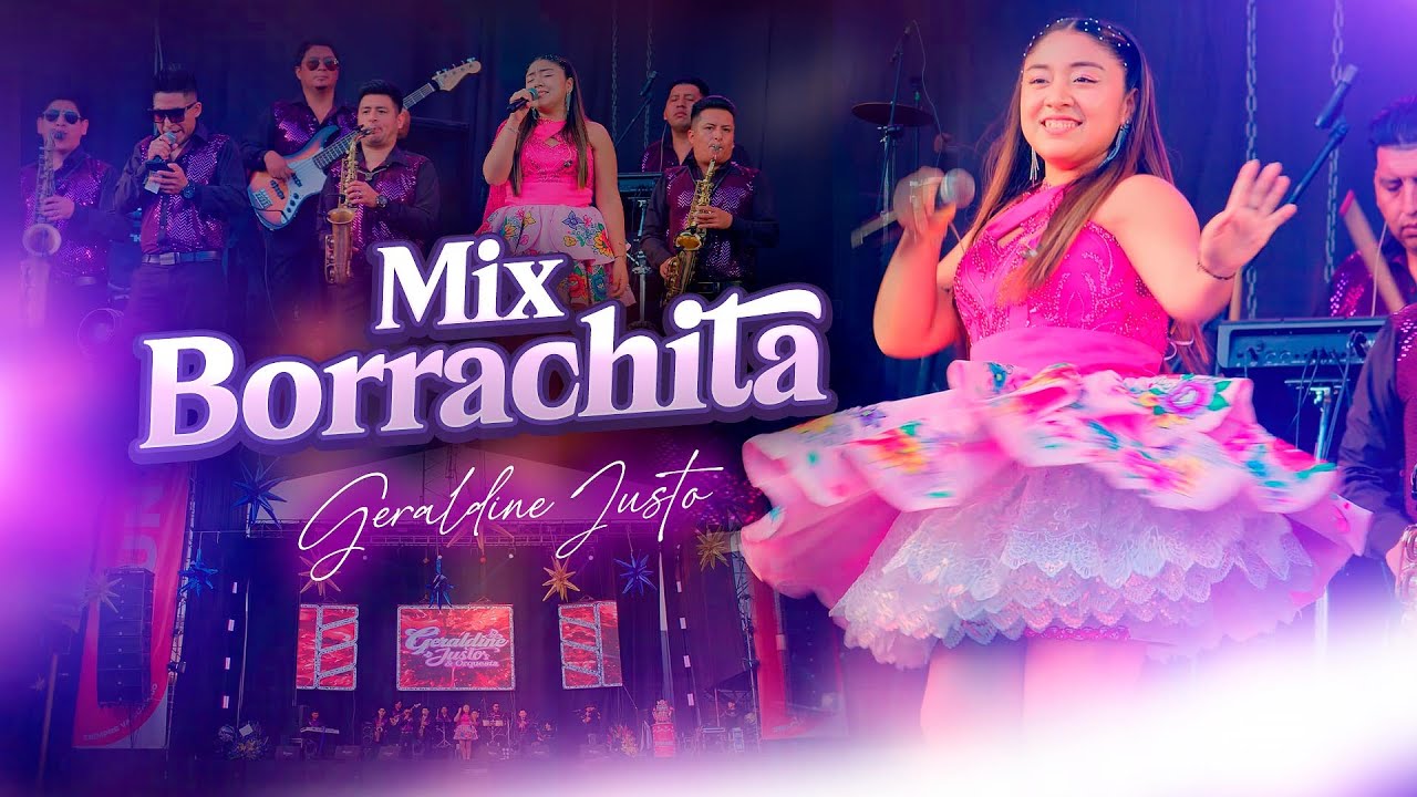 Mix Borrachita - Geraldine Justo & Orquesta (Concierto en vivo)