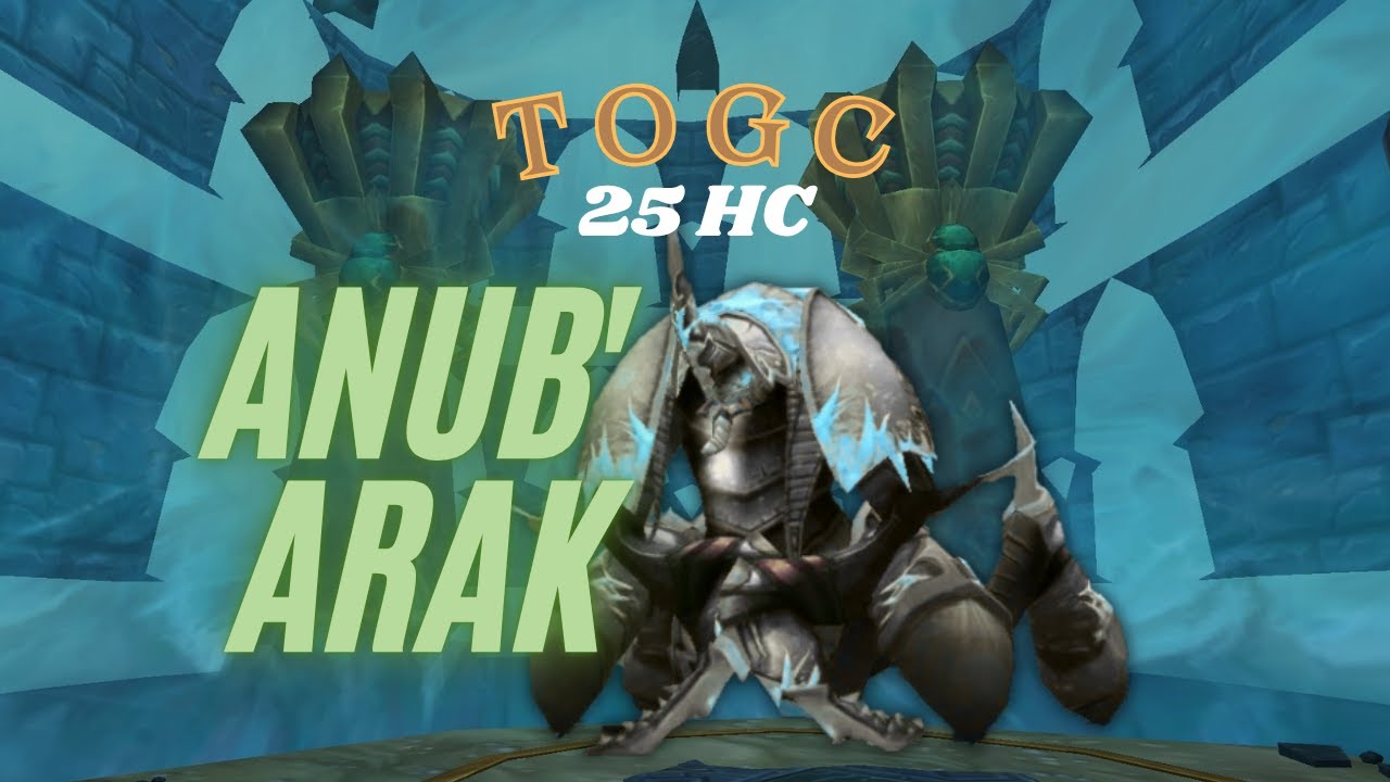 TOGC Anub'arak 25HC 19 man Revenge tank POV