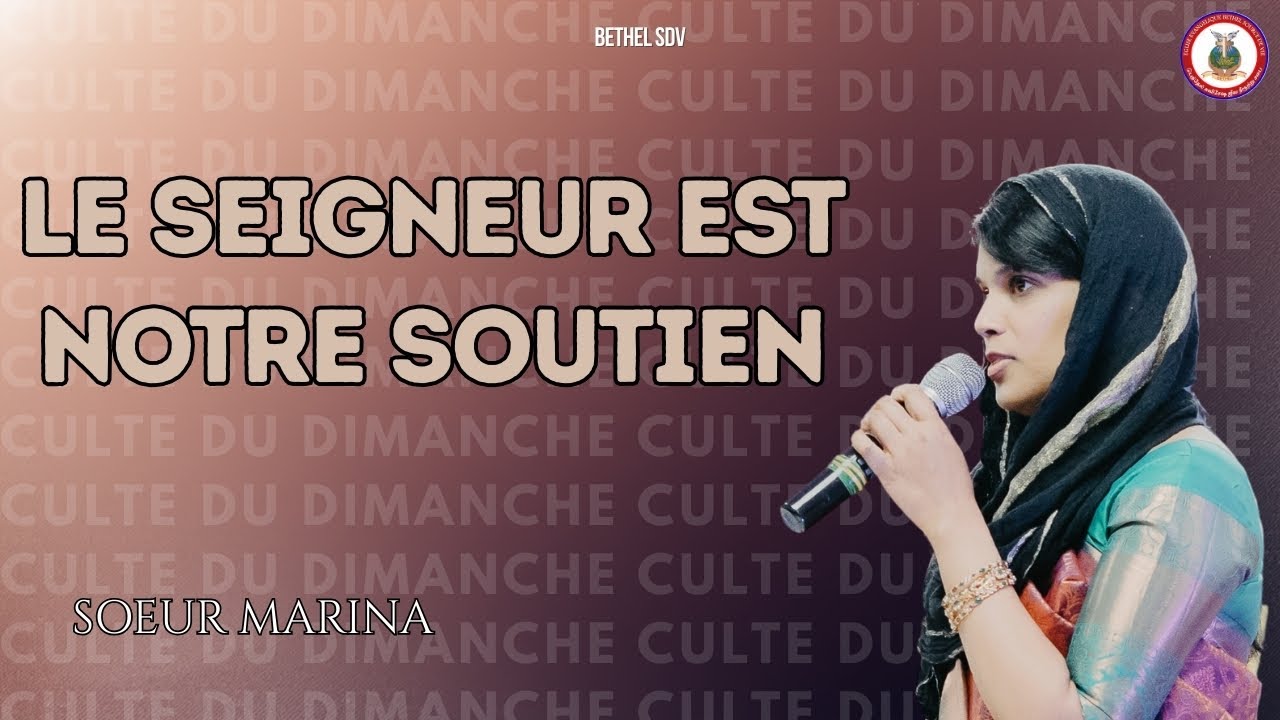 [FR] Le Seigneur est Notre soutien || Sœur. Marina || 15/03/2026