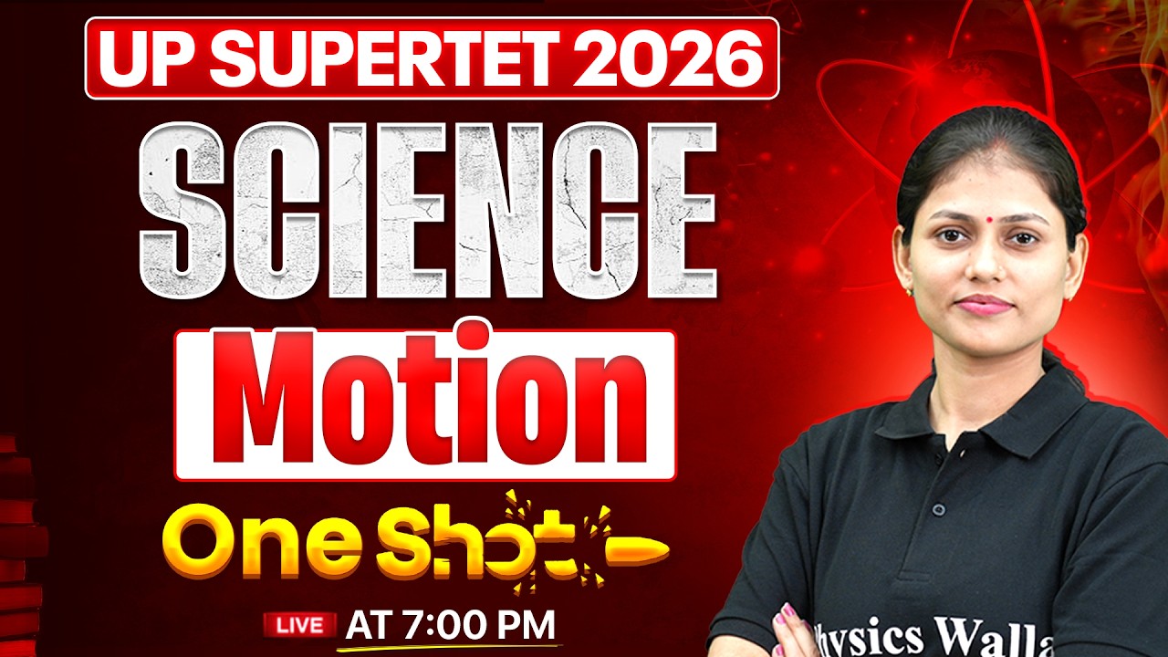 UP SUPERTET Science Class | Motion In One Shot For SUPERTET 2026 | SUPERTET Science By Sarika Mam