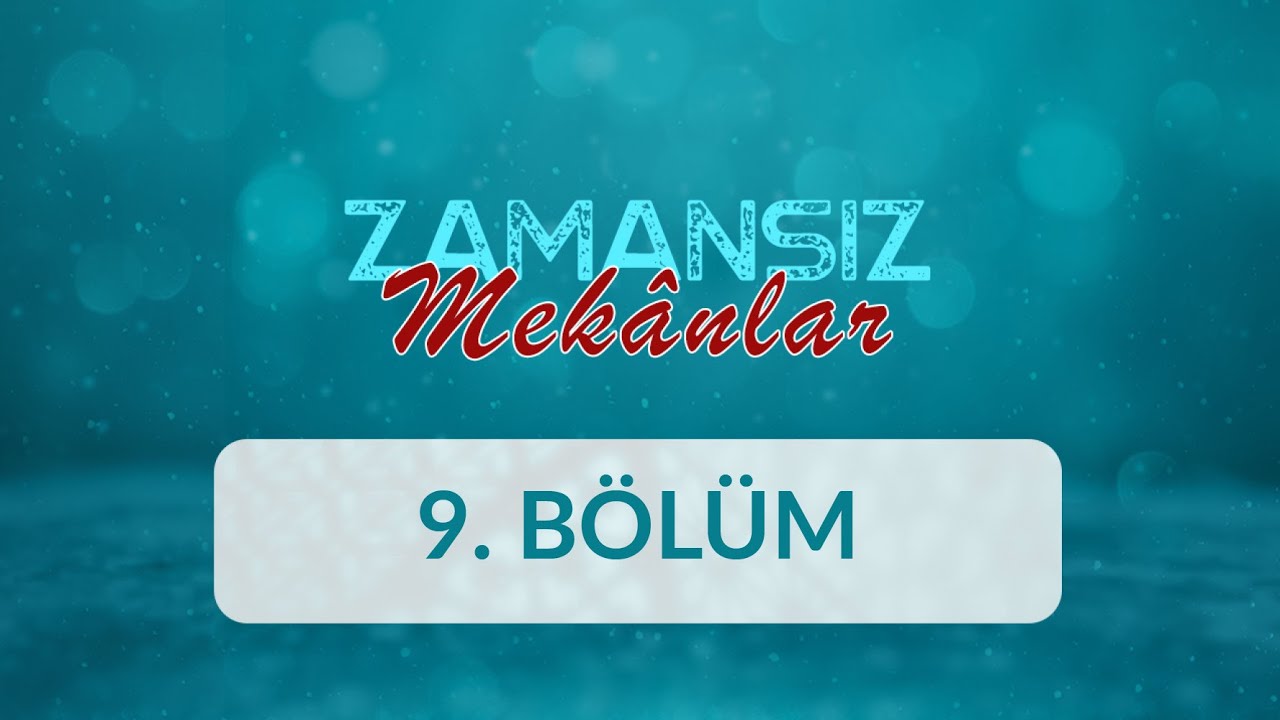 Ankara Adnan Ötüken İl Halk Kütüphanesi - Zamansız Mekanlar 9.Bölüm