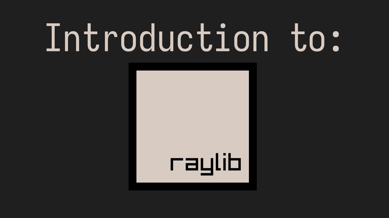 Введение в Raylib