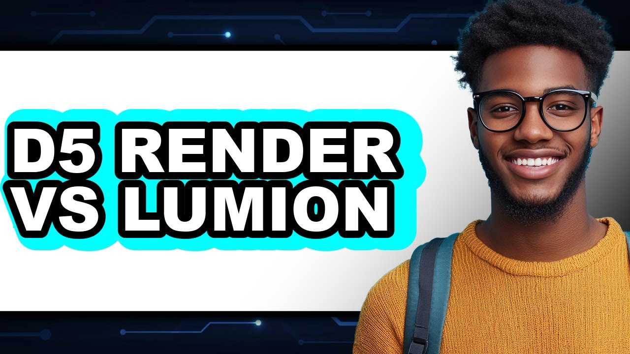 D5 Render Vs Lumion - Which Is Better?