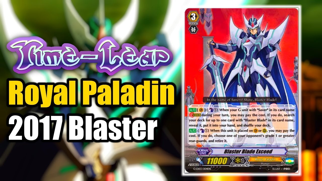 2017 Blaster Royal Paladin Time-Leap | Cardfight!! Vanguard Anniversary Special