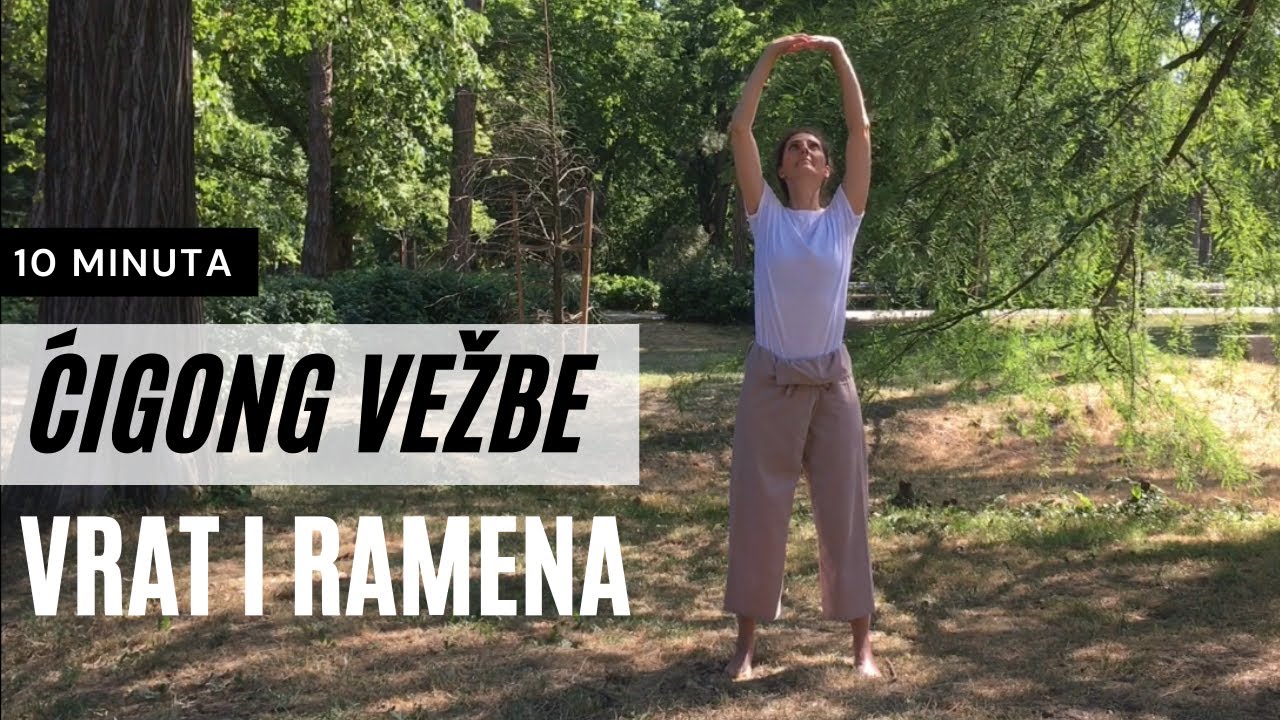 10 minuta - Ćigong vežbe za napetost i bolove u vratu i ramenima
