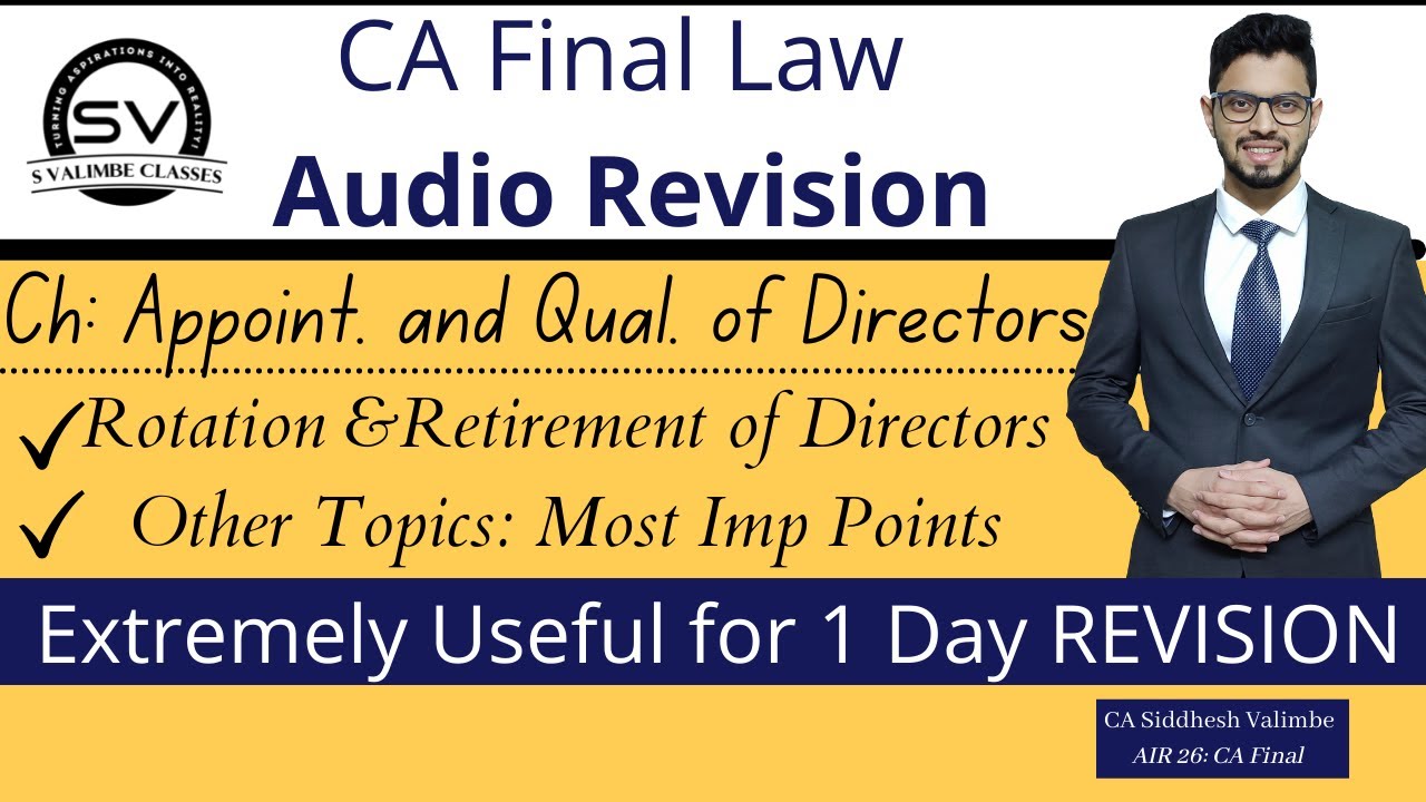 CA Final Law: Audio Revision of Imp Points | Appointment and Qualification of Directors